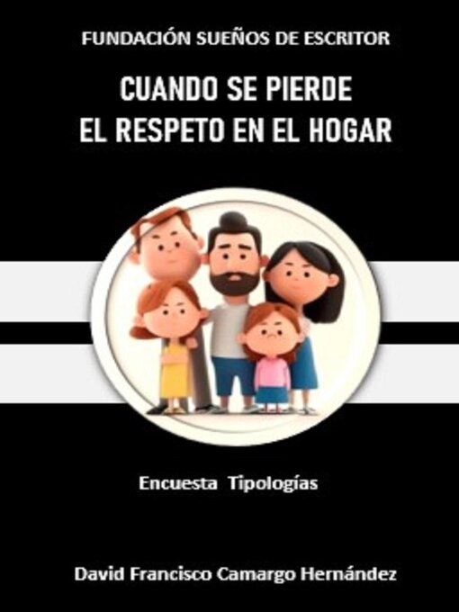 Title details for Cuando se pierde el respeto en el  hogar by DAVID FRANCISCO CAMARGO HERNÁNDEZ - Available